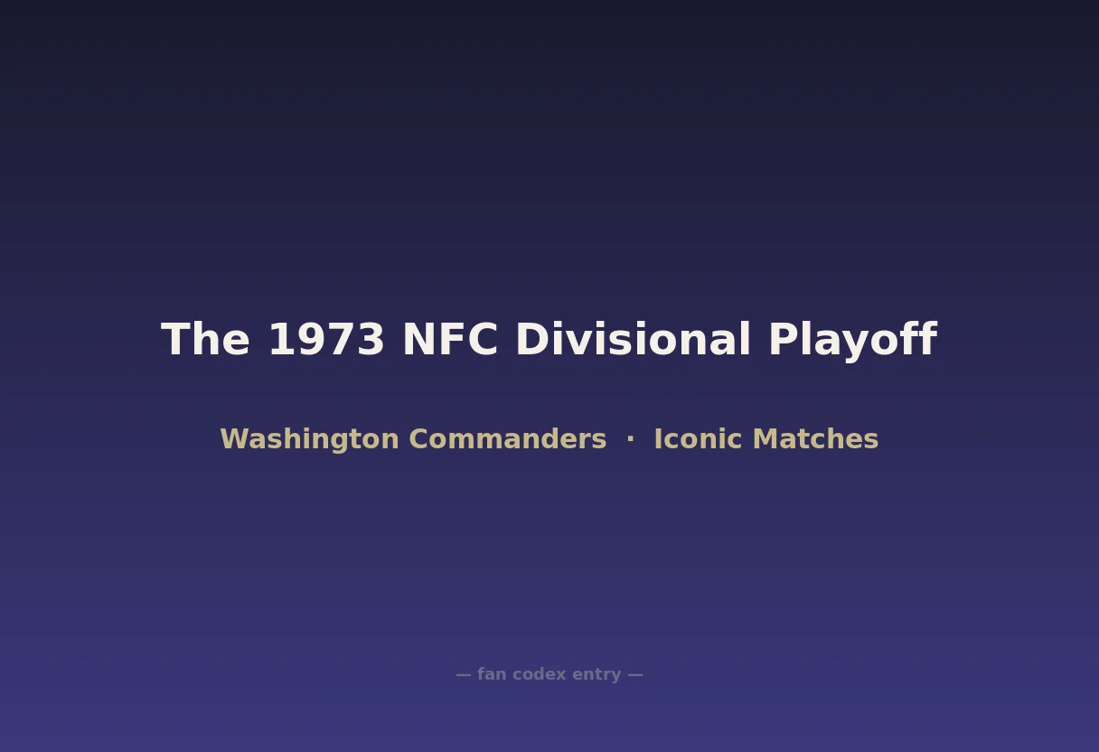 The 1973 NFC Divisional Playoff